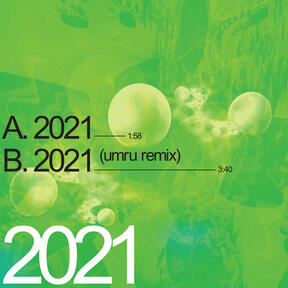 fan-made album artwork for the A. G. Cook track &quot;2021&quot;.